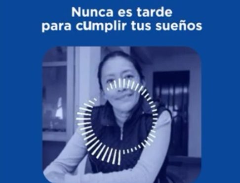 Nunca es tarde para cumplir tus sueños.